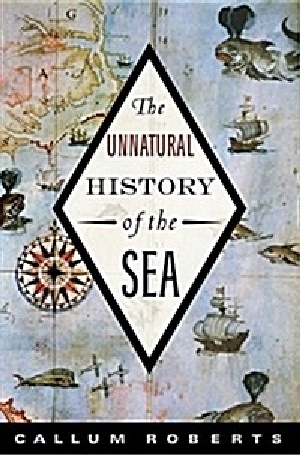 UNNATURAL HISTORY OF THE SEA, 2/E
