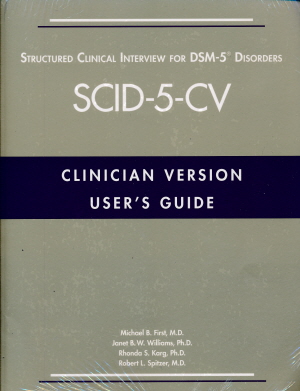 USER'S GUIDE FOR THE STRUCTURED CLINICAL INTERVIEW FOR DSM-5(R) DISORDERS